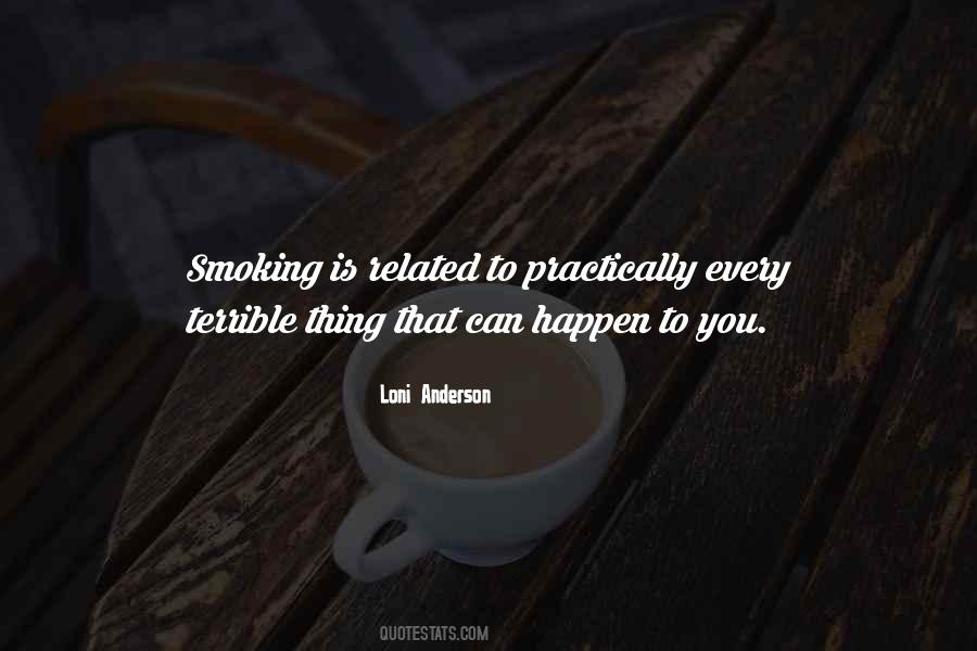Smoking Related Quotes #1406205