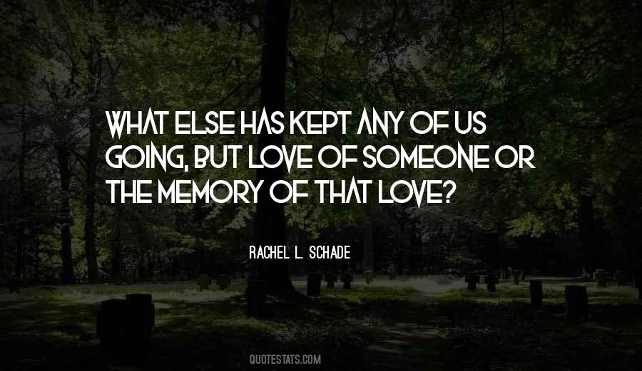 Quotes About The Memory #1221471