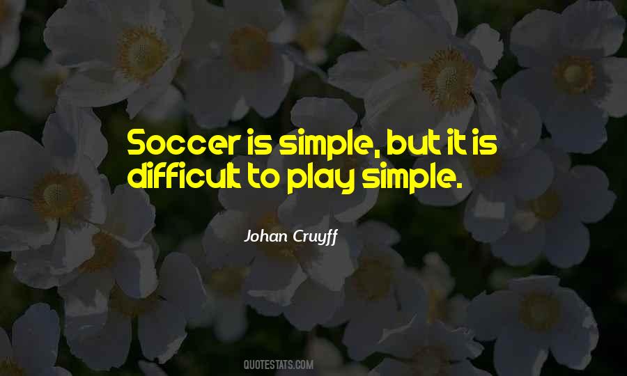 Simple Play Quotes #638941