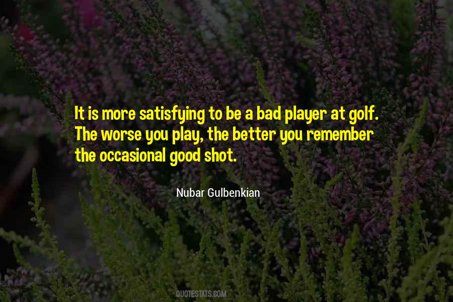 Bad Golf Quotes #1287357