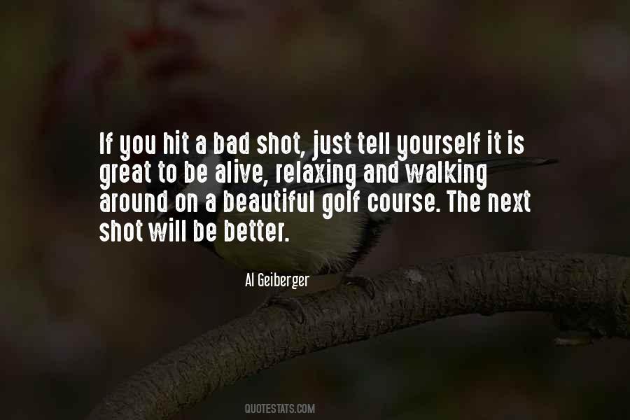 Bad Golf Quotes #1773270