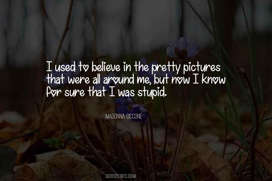 Were All Pretty Quotes #344295