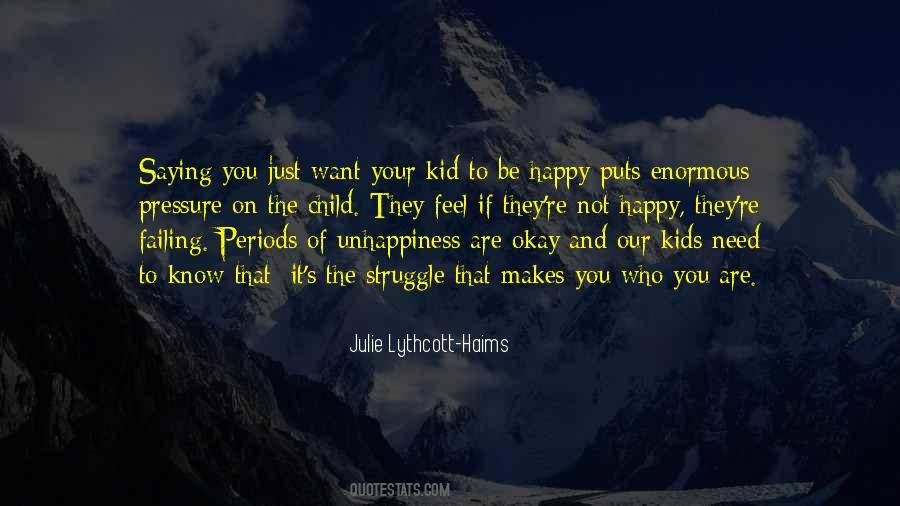 Quotes About If It Makes You Happy #1007321