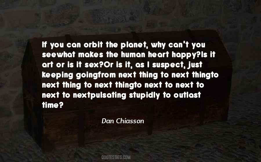 Quotes About If It Makes You Happy #1177596