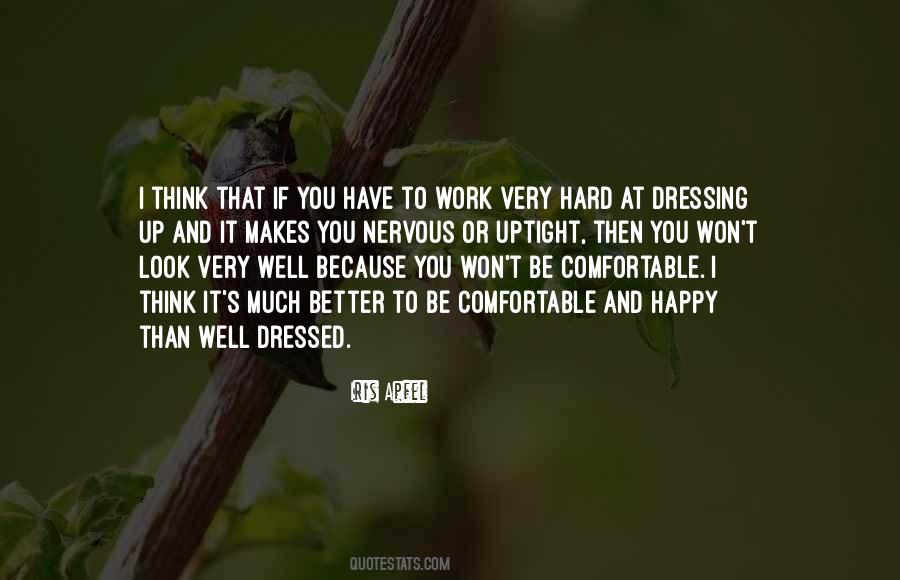Quotes About If It Makes You Happy #393592