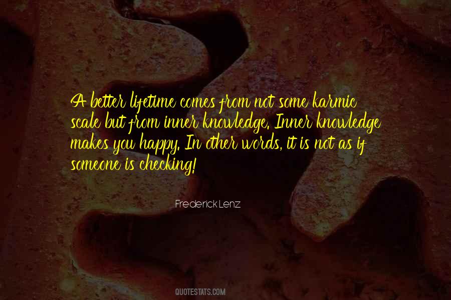 Quotes About If It Makes You Happy #837993