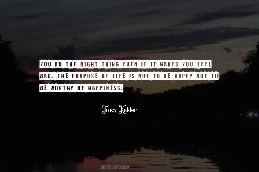 Quotes About If It Makes You Happy #996558