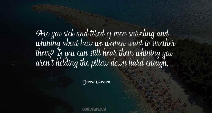 Sick Enough Quotes #1328924