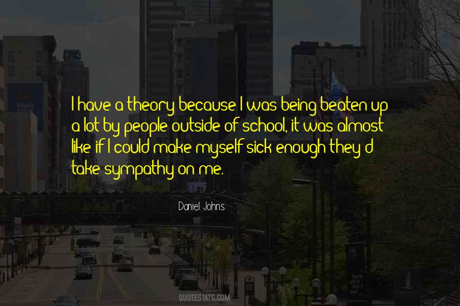 Sick Enough Quotes #727529