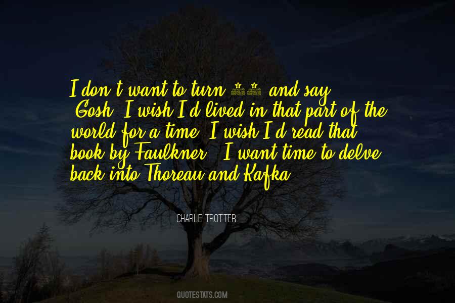 Quotes About If I Could Turn Back Time #763174