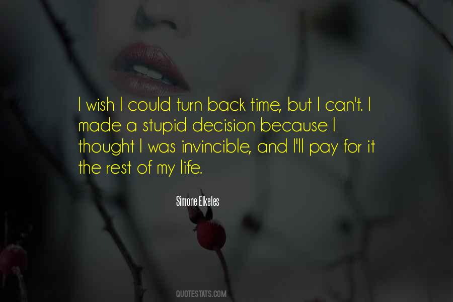 Quotes About If I Could Turn Back Time #799082