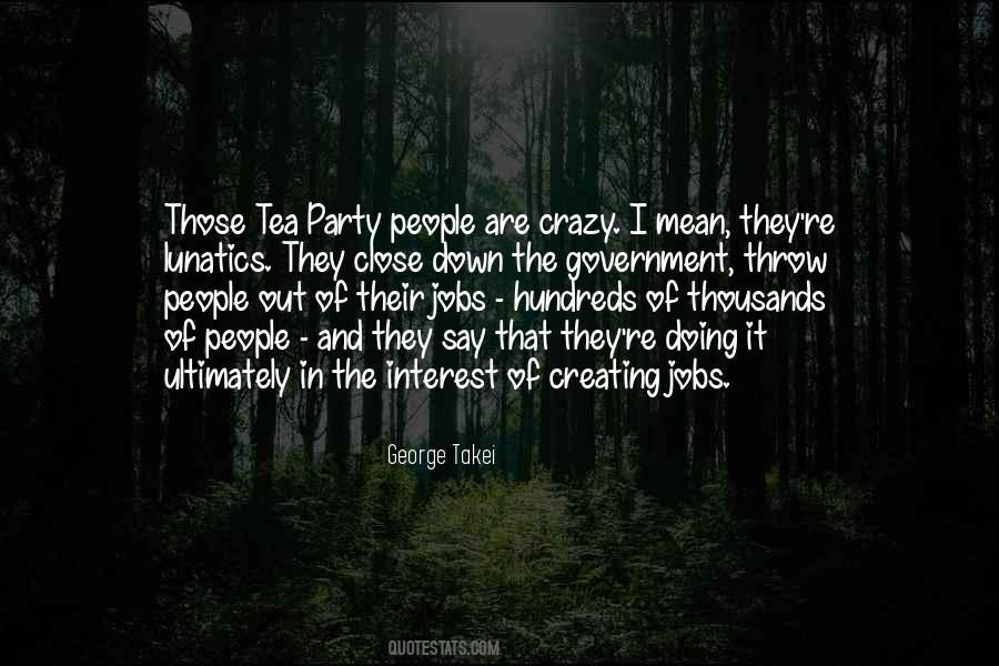 People Are Crazy Quotes #1806129