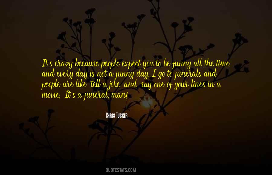 People Are Crazy Quotes #212040