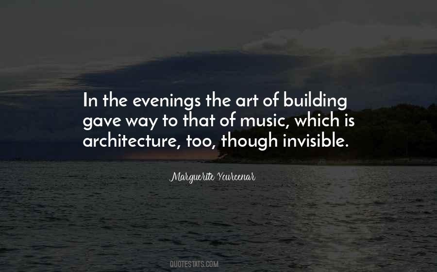 Architecture Art Quotes #1072029