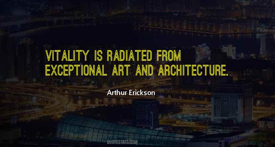 Architecture Art Quotes #113054