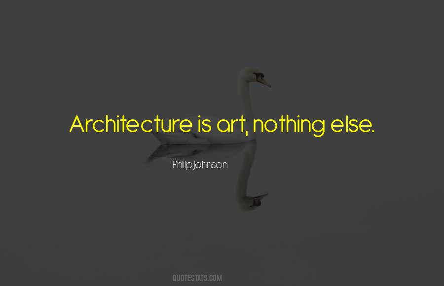 Architecture Art Quotes #1256014