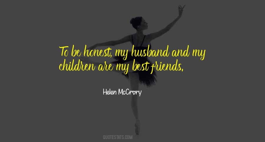 Honest Husband Quotes #1548538