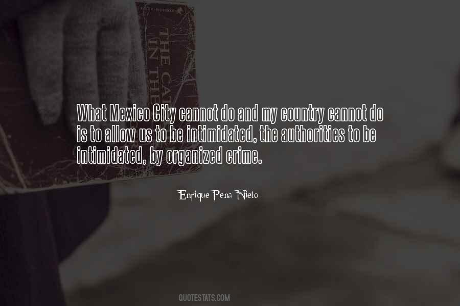 Enrique Pena Quotes #1651647