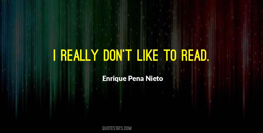 Enrique Pena Quotes #3030