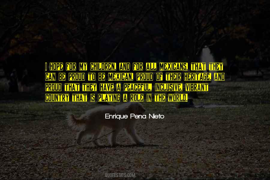 Enrique Pena Quotes #533630