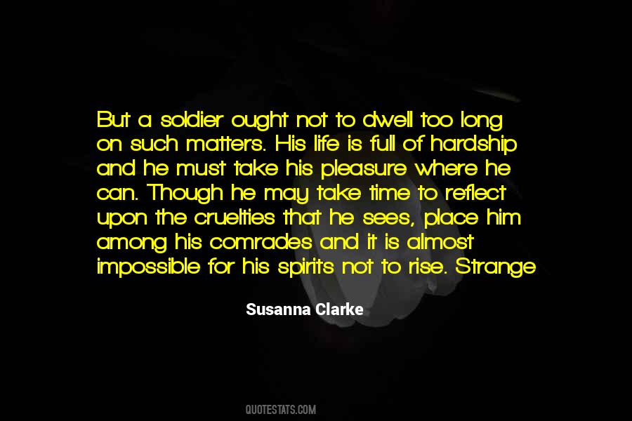 Quotes About The Life Of A Soldier #233413