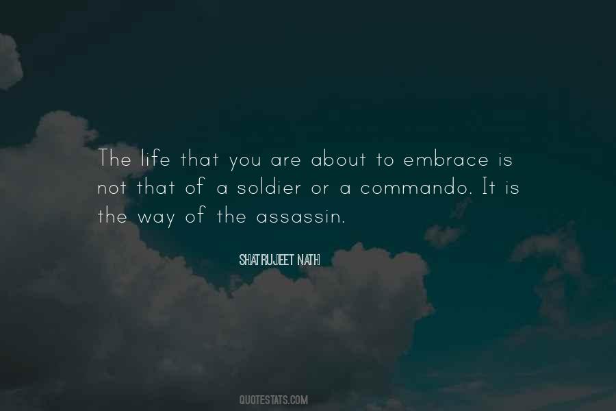 Quotes About The Life Of A Soldier #43536