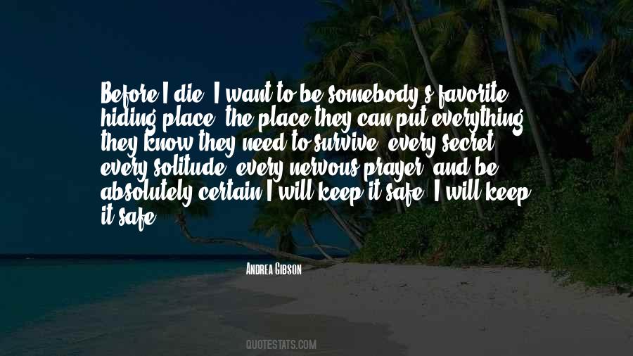 I Want To Survive Quotes #1664797