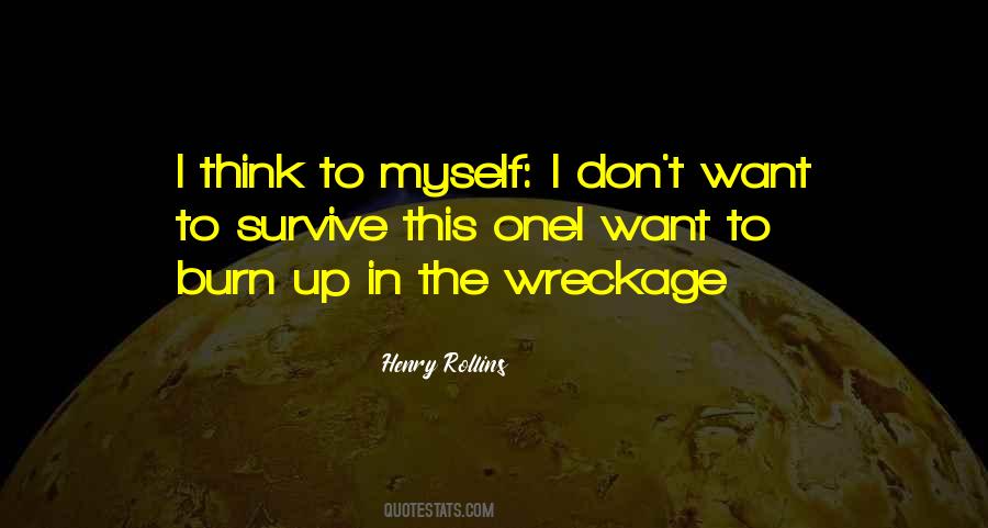 I Want To Survive Quotes #1688378