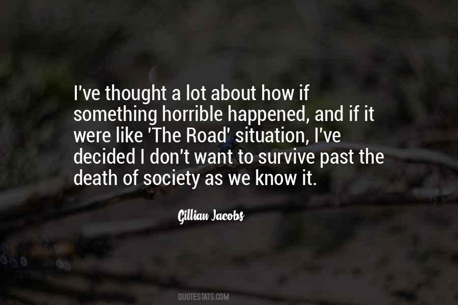I Want To Survive Quotes #289437