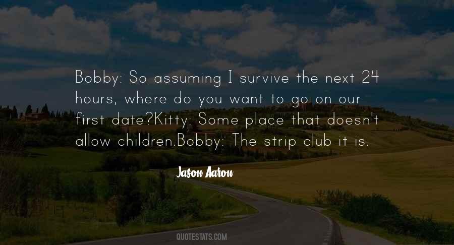 I Want To Survive Quotes #314593