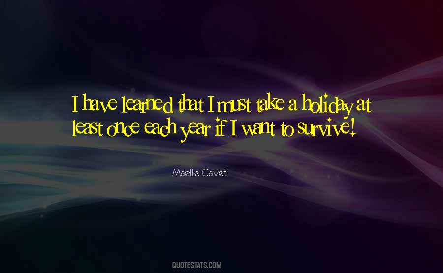 I Want To Survive Quotes #342506