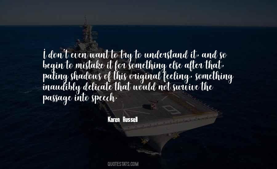 I Want To Survive Quotes #993043