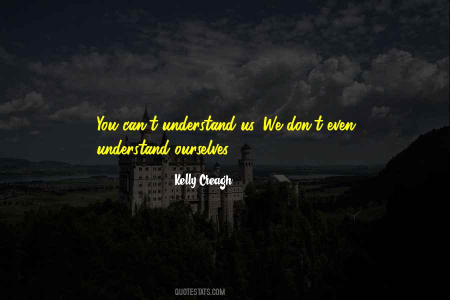 Enshadowed Kelly Creagh Quotes #1853133