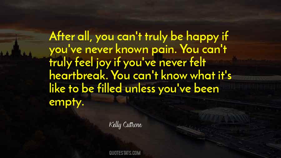 You Will Never Be Truly Happy Quotes #632453