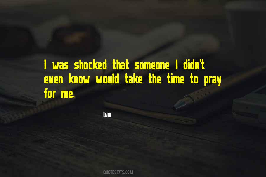 Take Time To Pray Quotes #1443979