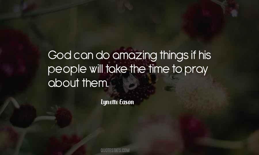 Take Time To Pray Quotes #1486624