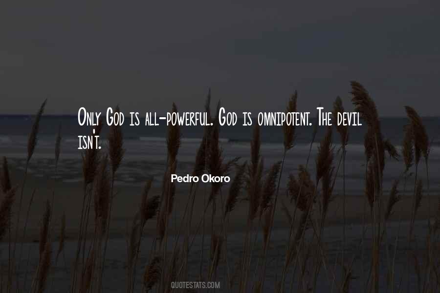 Is God Omnipotent Quotes #1482226