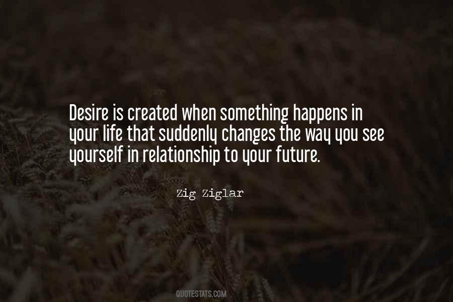 The Way You See Life Quotes #1028651
