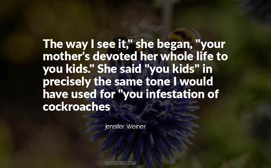 The Way You See Life Quotes #525265
