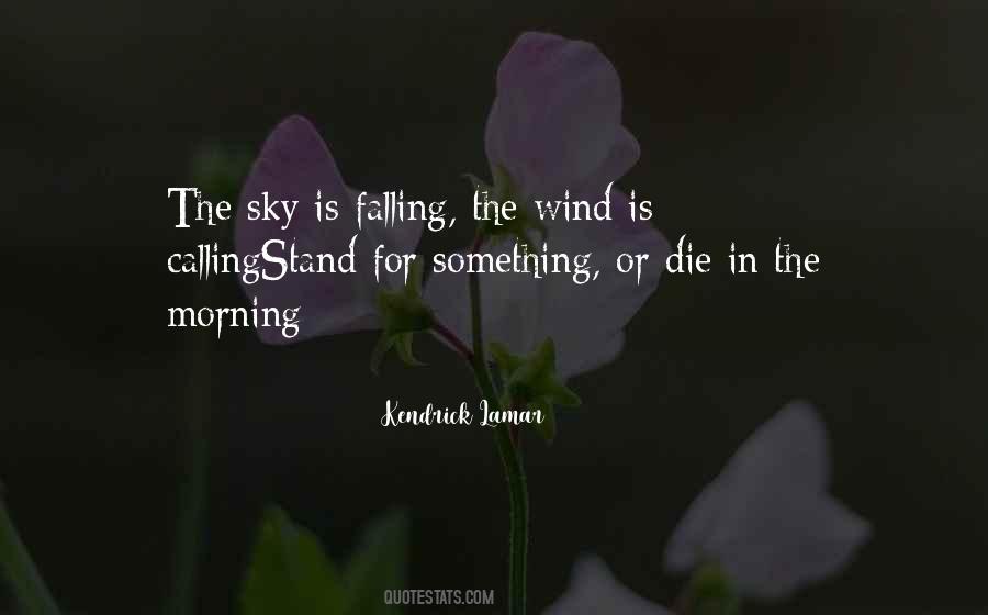 Wind Is Calling Quotes #950995