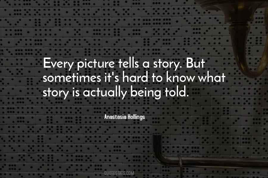 Quotes About What Story Is #525875