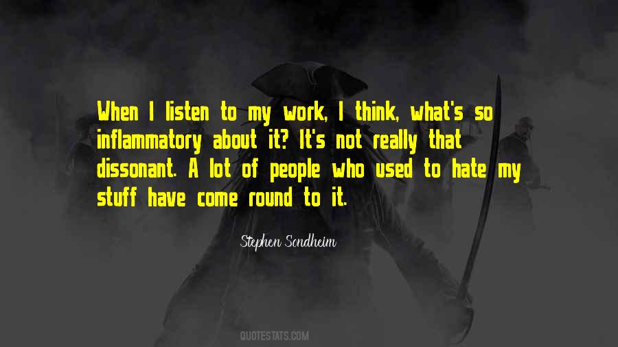 Hate My Work Quotes #728247