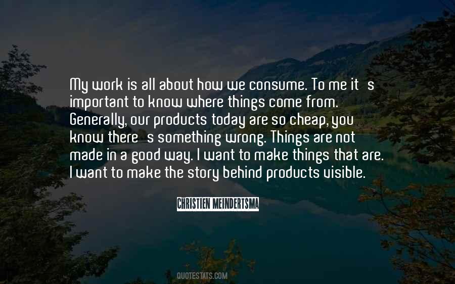 I Know Where I Come From Quotes #1032217