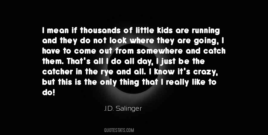 I Know Where I Come From Quotes #1035333