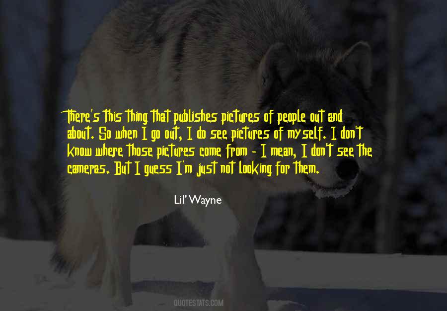 I Know Where I Come From Quotes #1069986