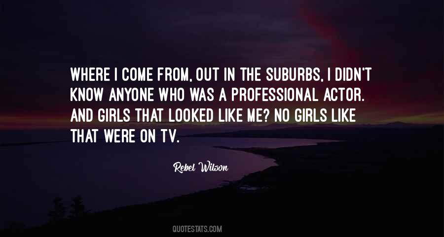 I Know Where I Come From Quotes #1715819