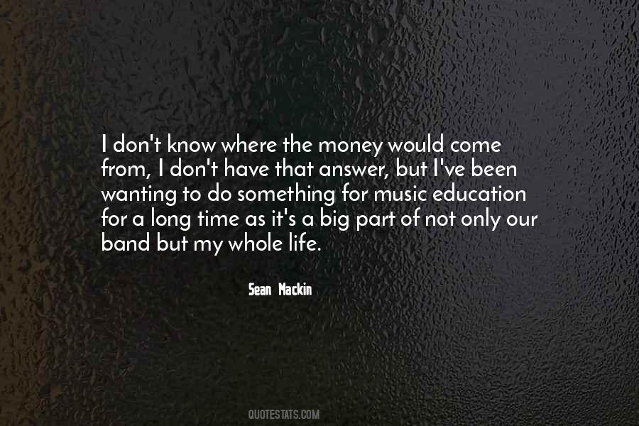 I Know Where I Come From Quotes #1830063
