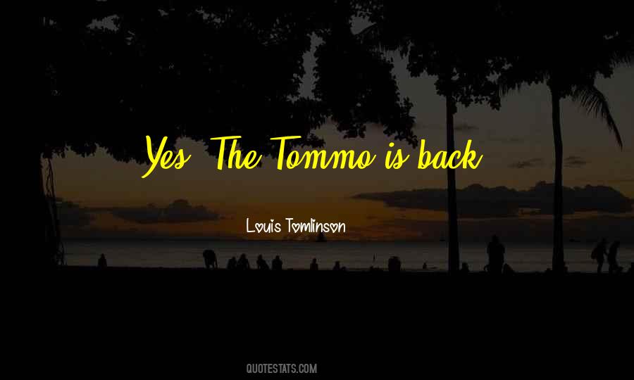 Is Back Quotes #975726