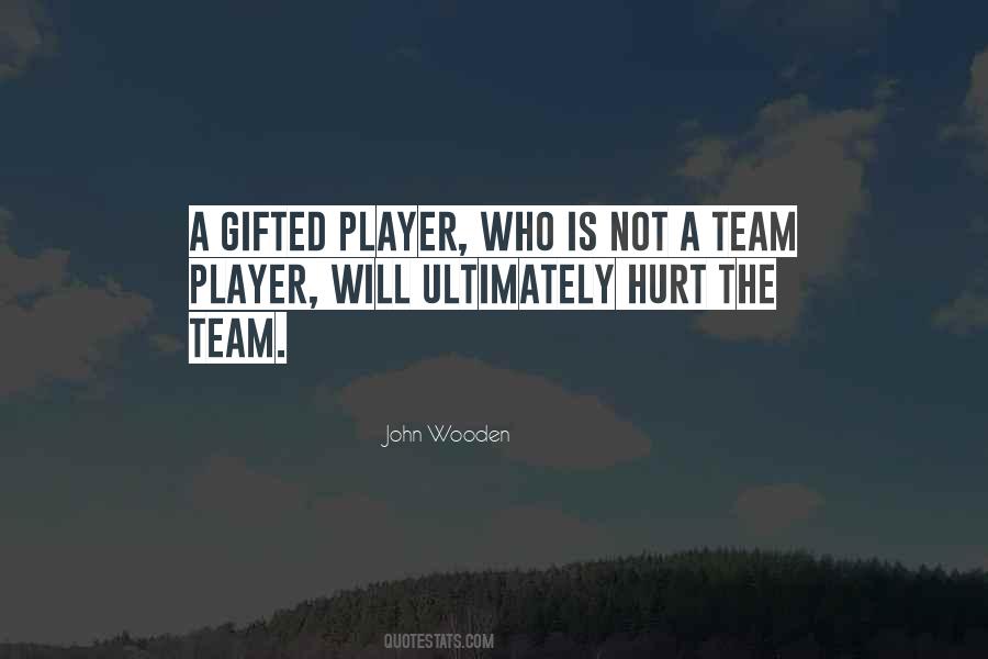 Not A Team Player Quotes #1187697