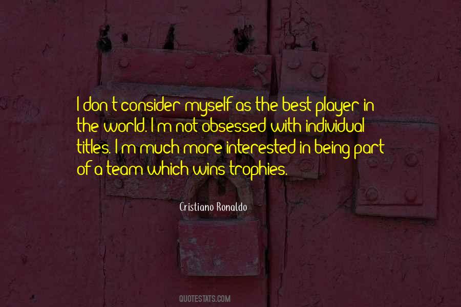 Not A Team Player Quotes #1485314